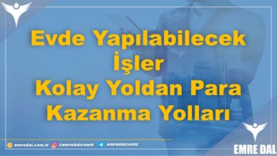 Evde Yapılabilecek İşler - Kolay Yoldan Para Kazanma Yolları