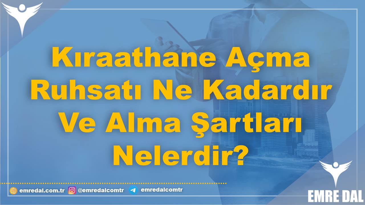 Kıraathane Açma Ruhsatı Ne Kadardır Ve Alma Şartları Nelerdir