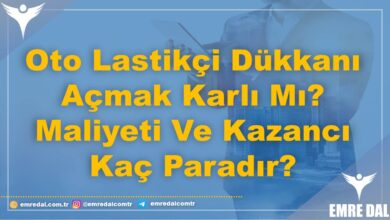 Oto Lastikçi Dükkanı Açmak Karlı Mı Maliyeti Ve Kazancı Kaç Paradır