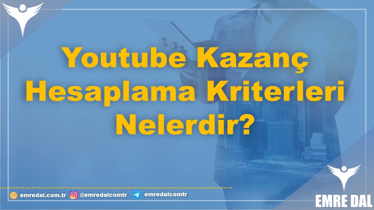 Youtube Para Hesaplama Rehberi, Kaç İzlenmeye Para Veriyor? 1 Youtube Kazanç Hesaplama Kriterleri Nelerdir?