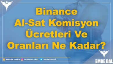 Binance Al-Sat Komisyon Ücretleri Ve Oranları Ne Kadar? 7 Binance Al-Sat Komisyon Ücretleri Ve Oranları Ne Kadar?