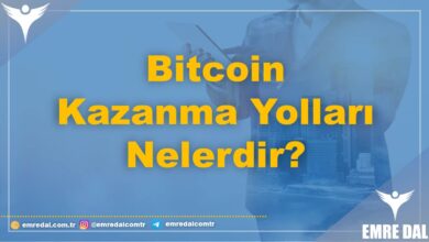 Bitcoin Kazanma Yolları Nelerdir?
