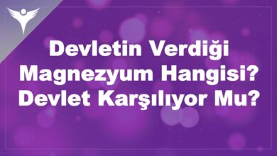 Devletin Verdiği Magnezyum Hangisi? Devlet Karşılıyor Mu?