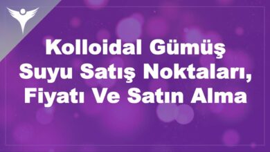 Kolloidal Gümüş Suyu Satış Noktaları, Fiyatı Ve Satın Alma