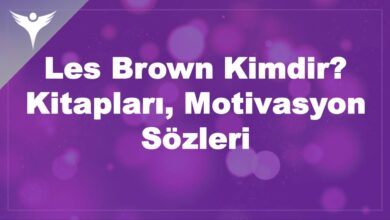 Les Brown Kimdir? Kitapları, Motivasyon Sözleri Nelerdir? 6 Les Brown Kimdir? Kitapları, Motivasyon Sözleri
