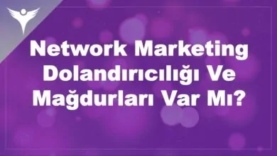 Network Marketing Dolandırıcılığı Ve Mağdurları Var Mı?