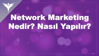 Network Marketing Nedir? Nasıl Yapılır?