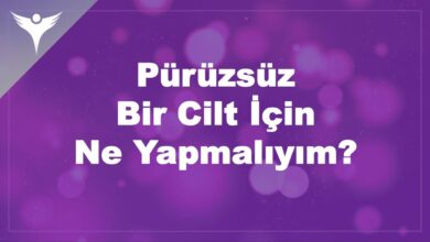 Pürüzsüz Bir Cilt İçin Ne Yapmalıyım?