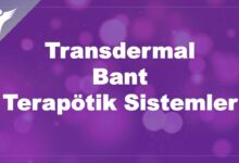 Transdermal Bant - Terapötik Sistemler