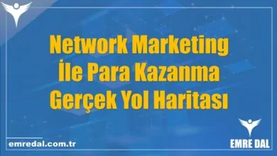 Network Marketing İle Para Kazanma: Gerçek Yol Haritası