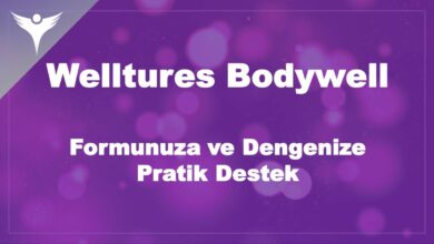 Welltures Bodywell | Formunuza ve Dengenize Pratik Destek