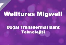 Welltures Migwell | Doğal Transdermal Bant Teknolojisi