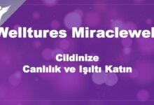 Welltures Miraclewell | Cildinize Canlılık ve Işıltı Katın