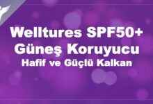 Welltures SPF50+ Güneş Koruyucu | Hafif ve Güçlü Kalkan