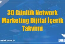 30 Günlük Network Marketing Dijital İçerik Takvimi