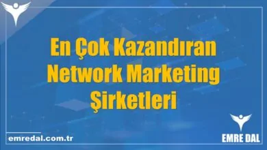 En Çok Kazandıran Network Marketing Şirketleri