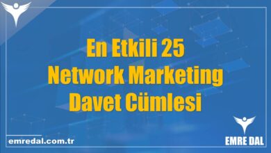 En Etkili 25 Network Marketing Davet Cümlesi