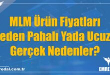 MLM Ürün Fiyatları Neden Pahalı Yada Ucuz? Gerçek Nedenler?