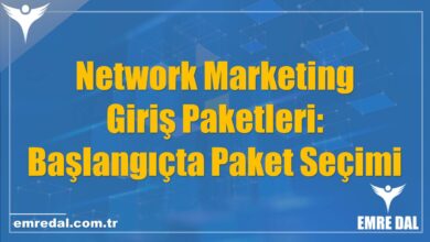 Network Marketing Giriş Paketleri: Başlangıçta Paket Seçimi