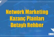 Network Marketing Kazanç Planları Detaylı Rehber