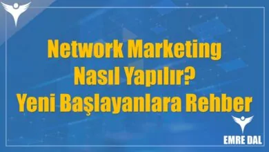 Network Marketing Nasıl Yapılır? Yeni Başlayanlara Rehber