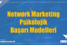 Network Marketing Psikolojik Başarı Modelleri