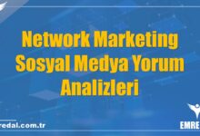 Network Marketing Sosyal Medya Yorum Analizleri
