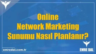 Online Network Marketing Sunumu Nasıl Planlanır?