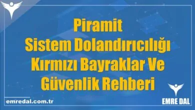 Piramit Sistem Dolandırıcılığı: Kırmızı Bayraklar Ve Güvenlik Rehberi