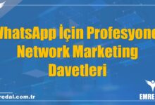 WhatsApp İçin Profesyonel Network Marketing Davetleri