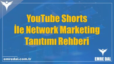 YouTube Shorts İle Network Marketing Tanıtımı Rehberi