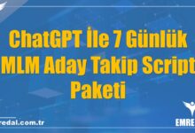 ChatGPT İle 7 Günlük MLM Aday Takip Script Paketi