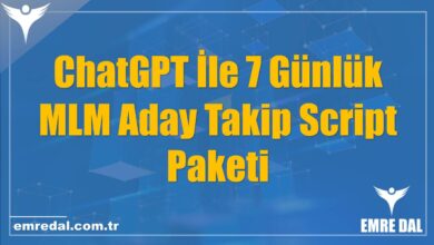 ChatGPT İle 7 Günlük MLM Aday Takip Script Paketi