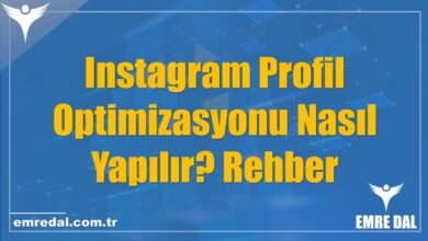 Instagram Profil Optimizasyonu Nasıl Yapılır? Rehber