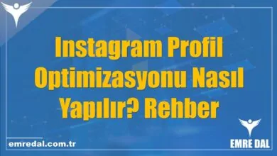 Instagram Profil Optimizasyonu Nasıl Yapılır? Rehber