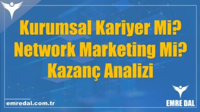 Kurumsal Kariyer Mi? Network Marketing Mi? Kazanç Analizi