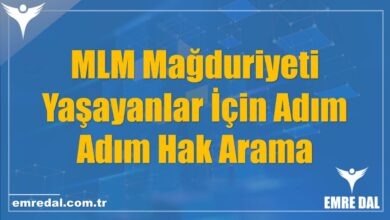 MLM Mağduriyeti Yaşayanlar İçin Adım Adım Hak Arama
