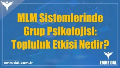 MLM Sistemlerinde Grup Psikolojisi: Topluluk Etkisi Nedir?
