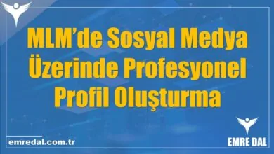MLM’de Sosyal Medya Üzerinde Profesyonel Profil Oluşturma