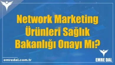 Network Marketing Ürünleri Sağlık Bakanlığı Onayı Mı?