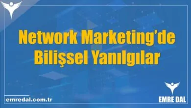Network Marketing’de Bilişsel Yanılgılar