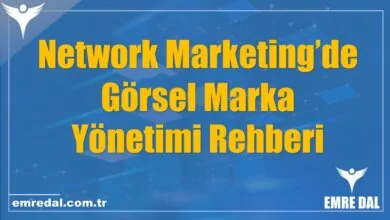 Network Marketing’de Görsel Marka Yönetimi Rehberi