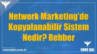 Network Marketing’de Kopyalanabilir Sistem Nedir? Rehber