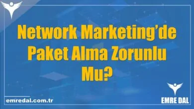 Network Marketing’de Paket Alma Zorunlu Mu?