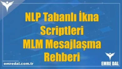 NLP Tabanlı İkna Scriptleri: MLM Mesajlaşma Rehberi