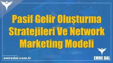 Pasif Gelir Oluşturma Stratejileri Ve Network Marketing Modeli
