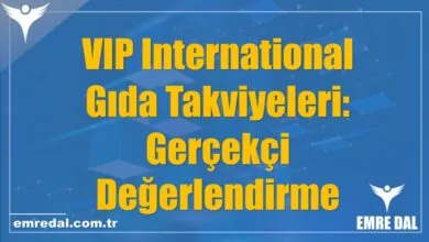 VIP International Gıda Takviyeleri: Gerçekçi Değerlendirme