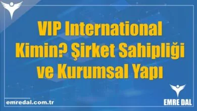 VIP International Kimin? Şirket Sahipliği ve Kurumsal Yapı