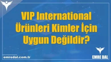 VIP International Ürünleri Kimler İçin Uygun Değildir?