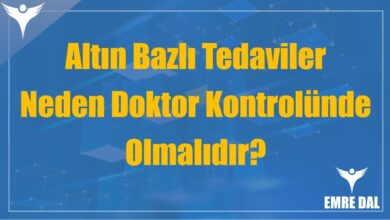 Altın Bazlı Tedaviler Neden Doktor Kontrolünde Olmalıdır?